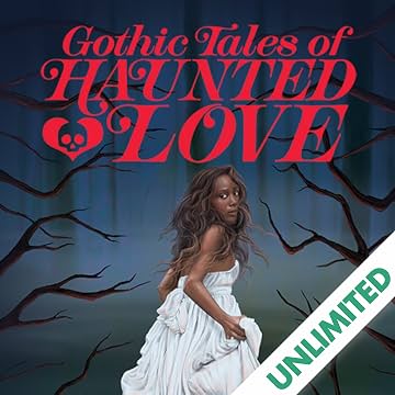 Gothic Tales of Haunted Love
